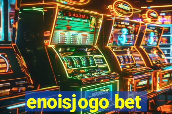 enoisjogo bet